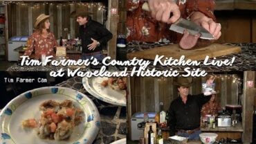 VIDEO: Tim Farmer’s Country Kitchen Live Event at Waveland State Historic Site