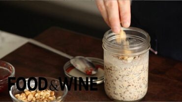 VIDEO: Making Overnight Oats | Mad Genius Tips | Food & Wine