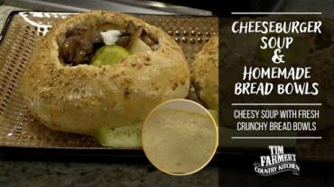 VIDEO: Cheeseburger Soup in Homemade Bread Bowls