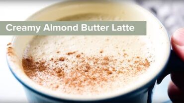 VIDEO: Almond Butter Latte