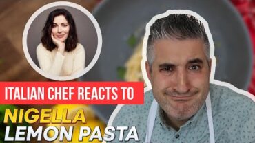 VIDEO: Italian Chef Reacts to NIGELLA LEMON PASTA