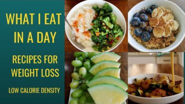 VIDEO: What I Eat In A Day/ HCLF Weight Loss Recipes