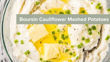 VIDEO: Best Cauliflower Mashed Potatoes (with Boursin!)