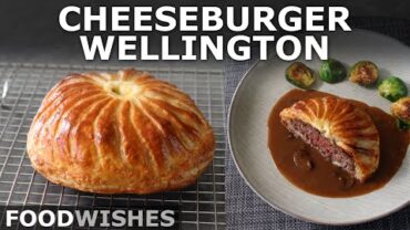 VIDEO: Cheeseburger Wellington – Budget Friendly Beef Wellington – Food Wishes