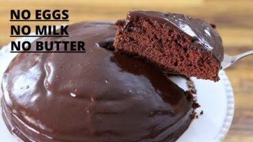 VIDEO: Chocolate Cake Recipe – No Eggs, No Milk, No Butter