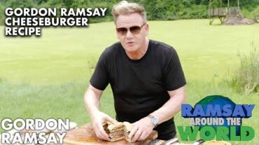 VIDEO: Gordon Ramsay’s Spicy Cheeseburger Recipe from South Africa