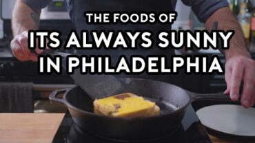 VIDEO: Binging with Babish: It’s Always Sunny in Philadelphia Special