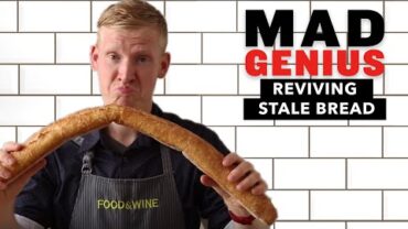 VIDEO: How to Revive Stale Bread | Mad Genius Tips | Food & Wine