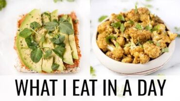 VIDEO: 45. WHAT I EAT IN A DAY (VEGAN) | when I’m feeling lazy