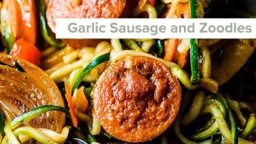 VIDEO: Grimm’s Fine Garlic Sausage and Peppers with Zoodles