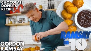 VIDEO: Gordon Ramsay makes Donuts with a Spicy Chocolate Dipping Sauce | Ramsay in 10