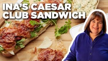 VIDEO: Ina Garten’s Chicken Caesar Club Sandwich | Barefoot Contessa | Food Network