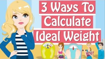 VIDEO: How Much Should I Weigh? Calculate Your Ideal Body Weight
