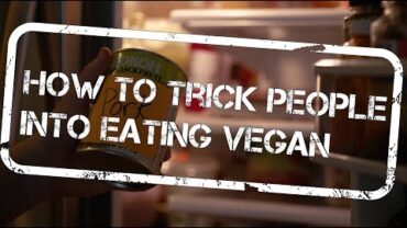 VIDEO: HOW TO TRICK PEOPLE INTO EATING VEGAN | 138 Carnivore-Approved Vegan Recipes | The Edgy Veg