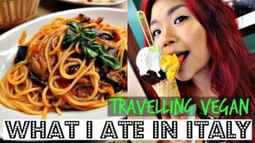 VIDEO: WHAT I ATE IN ITALY (Travelling Vegan!) ♥ Cheap Lazy Vegan