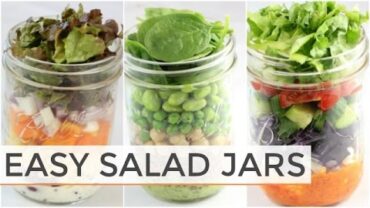 VIDEO: 3 SALAD-IN-A-JAR RECIPES | Easy Meal Prep