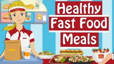 VIDEO: 6 Healthy Fast Food Options, The Healthiest Fast Food Choices