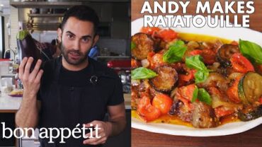 VIDEO: Andy Makes Classic Ratatouille | From the Test Kitchen | Bon Appétit