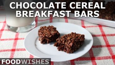 VIDEO: Chocolate Cereal Breakfast Bars – Food Wishes