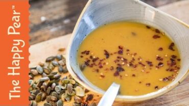 VIDEO: Butternut Squash Soup – The Happy Pear