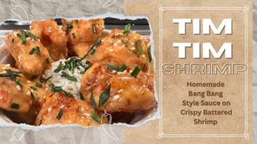 VIDEO: Tim Tim Fried Shrimp | Homemade Takeout
