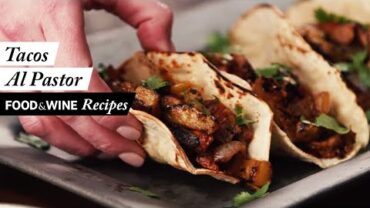 VIDEO: Tacos al Pastor | Recipe | Food & Wine