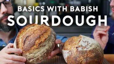 VIDEO: Sourdough Bread | Basics with Babish (feat. Joshua Weissman)