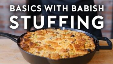VIDEO: Thanksgiving Stuffings | Basics with Babish