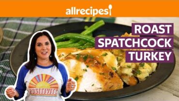 VIDEO: How to Spatchcock a Turkey | Roast Spatchcock Turkey | Get Cookin’ | Allrecipes.com
