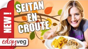 VIDEO: Vegetarian Vegan Christmas Recipe: Seitan En Croute | Edgy Veg