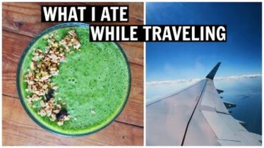 VIDEO: What I Eat In A Day While Traveling (As A Vegan!)