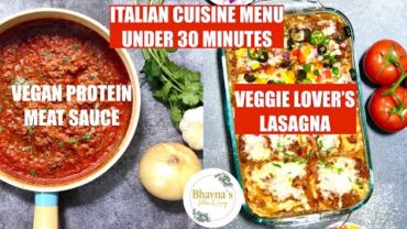 VIDEO: How to make Protein Packed Vegan Meat Sauce Veggie Lover’s Lasagna Italian Cuisine Video Recipe