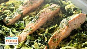 VIDEO: Baked Salmon with Kale and Cabbage – Everyday Food with Sarah Carey