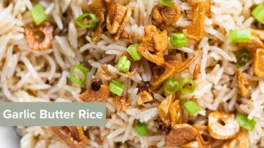 VIDEO: Garlic Butter Rice