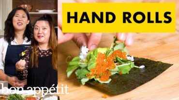 VIDEO: How To Make Hand Rolls | From The Home Kitchen | Bon Appétit