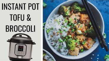 VIDEO: TAKEOUT-STYLE TOFU AND BROCCOLI | vegan Instant Pot recipe
