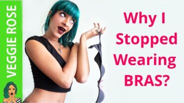 VIDEO: Why I stopped wearing bras