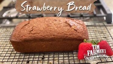 VIDEO: Strawberry Bread Recipe