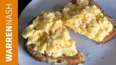 VIDEO: How to make Scrambled Eggs – Perfectly in 60 sec – Recipes by Warren Nash