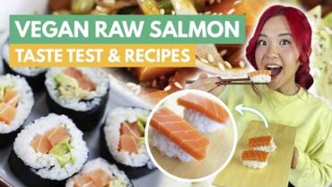 VIDEO: VEGAN RAW SALMON SASHIMI Taste Test & Recipes!