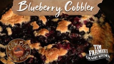 VIDEO: BLUEBERRY COBBLER | Cowboy Campfire Cooking in the Dutch Oven