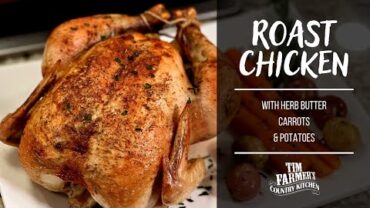 VIDEO: Traditional Roast Chicken with Herb Butter