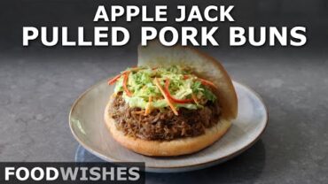 VIDEO: Apple Jack Pulled Pork Buns – Easiest Pulled Pork Ever – Food Wishes