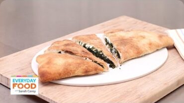 VIDEO: Spinach and Cheese Calzone – Everyday Food with Sarah Carey