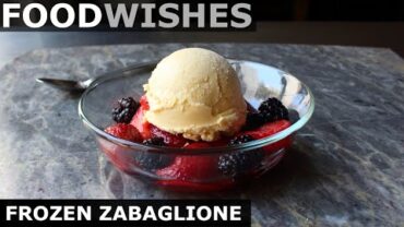 VIDEO: Frozen Zabaglione – Frozen Italian Custard – Food Wishes