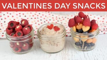 VIDEO: 3 Healthy Valentine’s Snack Ideas | Valentine’s Recipes