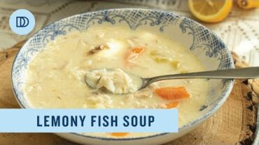 VIDEO: Greek-Stye Lemony Fish Soup: Psarosoupa