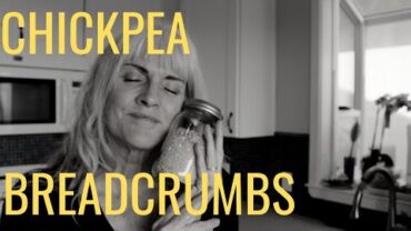 VIDEO: Chickpea Breadcrumbs-No Oil