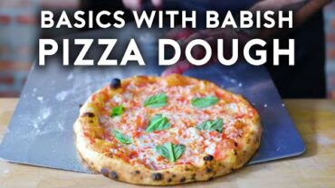 VIDEO: Pizza Dough | Basics with Babish