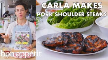 VIDEO: Carla Makes Pork Shoulder Steaks | From the Test Kitchen | Bon Appétit